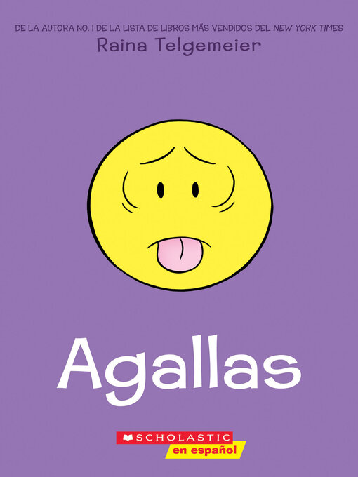 Title details for Agallas by Raina Telgemeier - Available